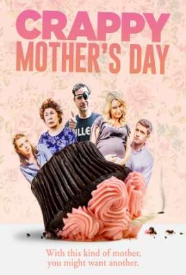 Crappy Mother's Day