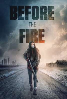 Before the Fire (The Great Silence)