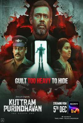 Kuttram Purindhavan: The Guilty One 