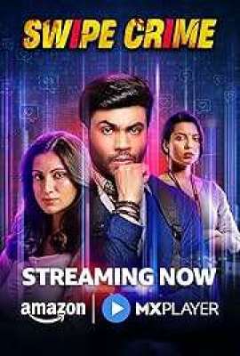 Swipe Crime Hindi Season 1 