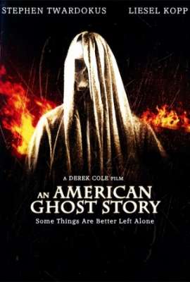 An American Ghost Story (Revenant)