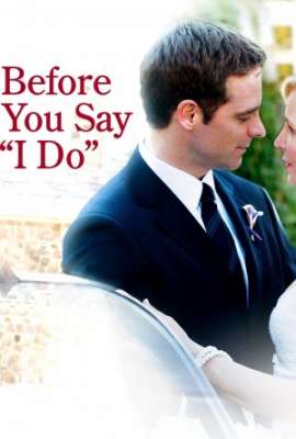 Before You Say 'I Do'