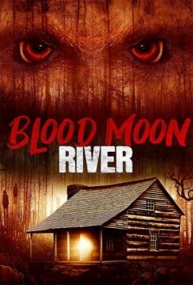 Blood Moon River