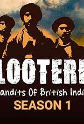 Lootere Bandits of British India TV Series - Hindi 