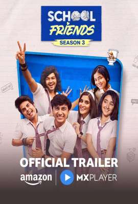 School Friends Hindi Season 3 