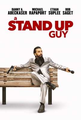 A Stand Up Guy