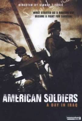 American Soldiers (A Day In Iraq)