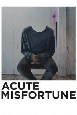 Acute Misfortune