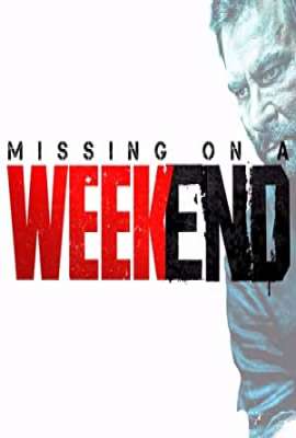 Missing on A Weekend