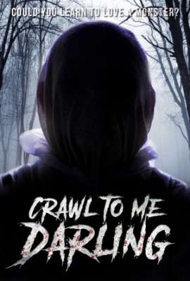 Crawl to Me Darling