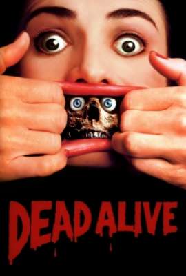 Dead Alive (Braindead)