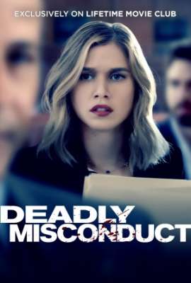 Deadly Misconduct (Impropriety)