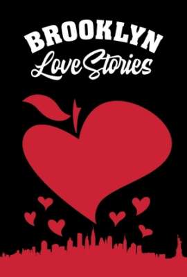 Brooklyn Love Stories (Bushwick Beats)