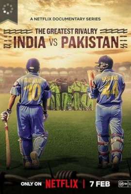 The Greatest Rivalry: India vs Pakistan