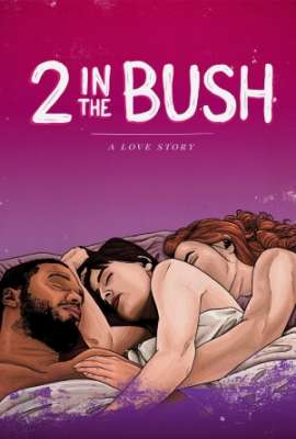 2 in the Bush: A Love Story