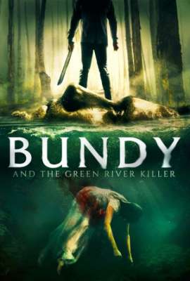 Bundy and the Green River Killer