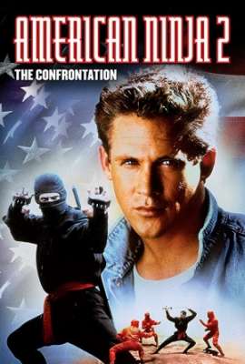 American Ninja 2 The Confrontation