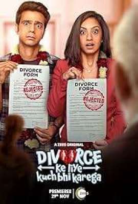 Divorce Ke Liye Kuch Bhi Karega TV Series 