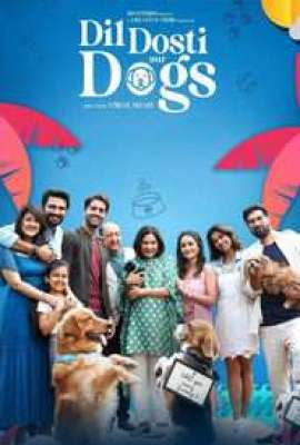 Dil Dosti Aur Dogs Hindi 